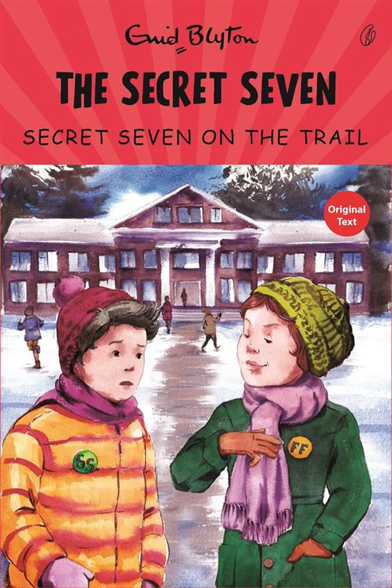 Secret Seven On The Trail  The Secret Seven Series (Book 4) 
